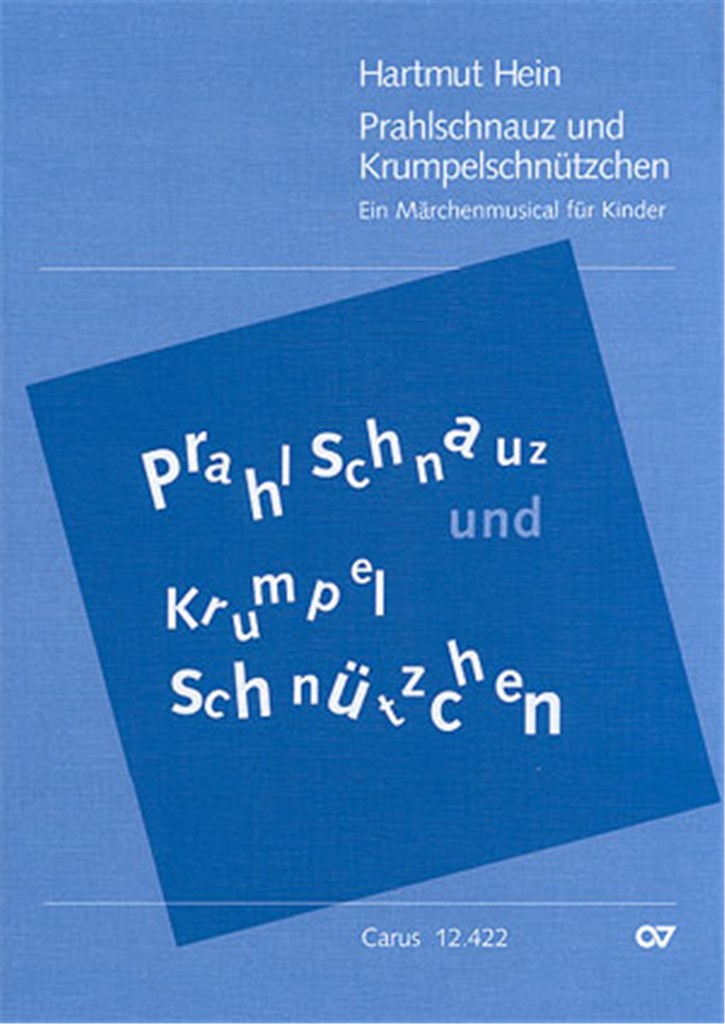 Prahlschnauz und Krumpelschnützchen